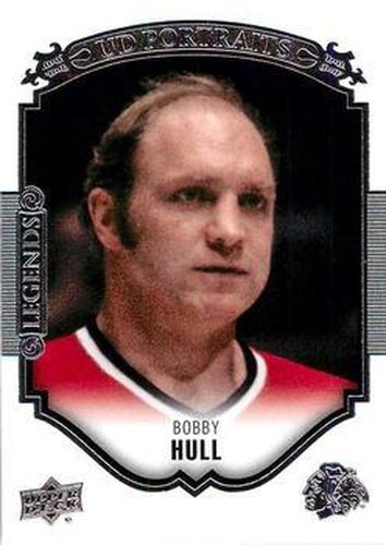 #P-54 Bobby Hull - Chicago Blackhawks - 2015-16 Upper Deck - UD Portraits Hockey