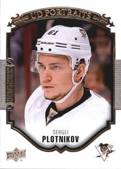 #P-74 Sergei Plotnikov - Pittsburgh Penguins - 2015-16 Upper Deck - UD Portraits Hockey