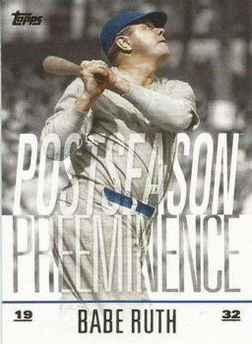 #PO-11 Babe Ruth - New York Yankees - 2018 Topps Update - Postseason Preeminence Baseball