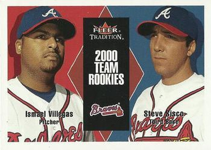 #U106 Ismael Villegas / Steve Sisco - Atlanta Braves - 2000 Fleer Tradition Update Baseball