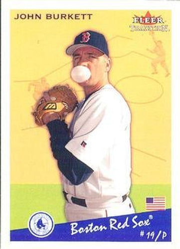 #U262 John Burkett - Boston Red Sox - 2002 Fleer Tradition Update Baseball