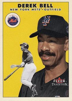 #U26 Derek Bell - New York Mets - 2000 Fleer Tradition Update Baseball