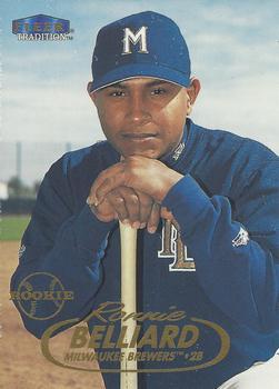 #U26 Ronnie Belliard - Milwaukee Brewers - 1998 Fleer Tradition Update Baseball