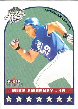 #U300 Mike Sweeney - Kansas City Royals - 2002 Fleer Tradition Update Baseball