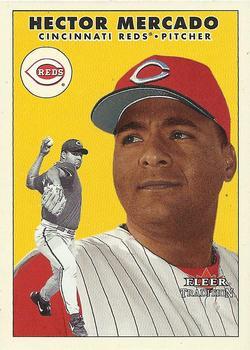 #U32 Hector Mercado - Cincinnati Reds - 2000 Fleer Tradition Update Baseball
