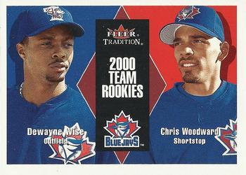 #U37 Dewayne Wise / Chris Woodward - Toronto Blue Jays - 2000 Fleer Tradition Update Baseball