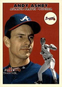 #U47 Andy Ashby - Atlanta Braves - 2000 Fleer Tradition Update Baseball