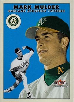 #U57 Mark Mulder - Oakland Athletics - 2000 Fleer Tradition Update Baseball