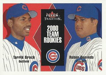 #U58 Tarrik Brock / Ruben Quevedo - Chicago Cubs - 2000 Fleer Tradition Update Baseball