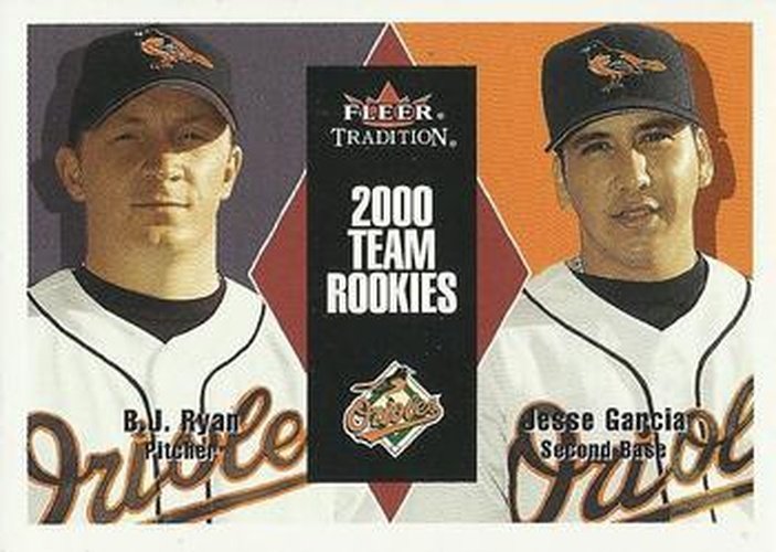 #U65 Jesse Garcia / B.J. Ryan - Baltimore Orioles - 2000 Fleer Tradition Update Baseball