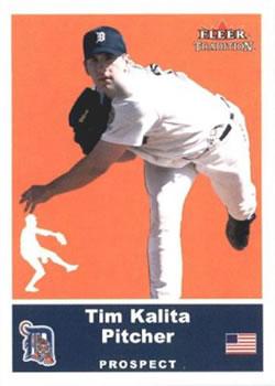 #U8 Tim Kalita - Detroit Tigers - 2002 Fleer Tradition Update Baseball