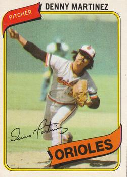 #2 Denny Martinez - Baltimore Orioles - 1980 O-Pee-Chee Baseball