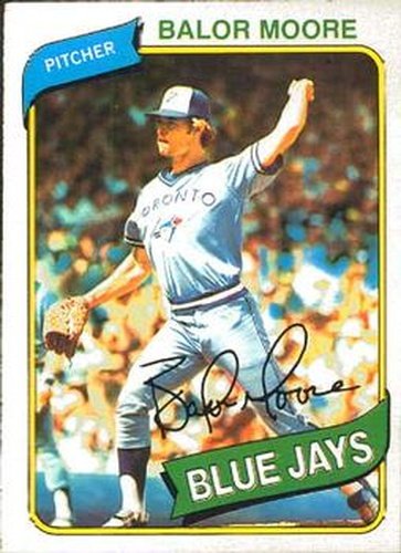 #6 Balor Moore - Toronto Blue Jays - 1980 O-Pee-Chee Baseball