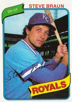 #9 Steve Braun - Kansas City Royals - 1980 Topps Baseball