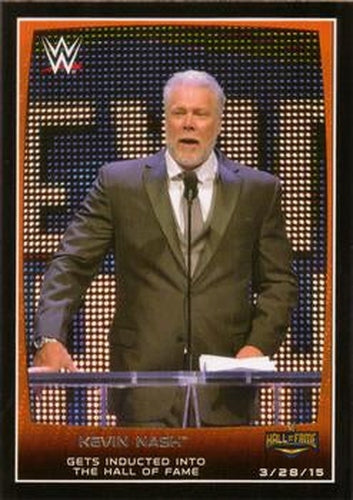 #100 Kevin Nash - 2015 Topps WWE Road to Wrestlemania Wrestling