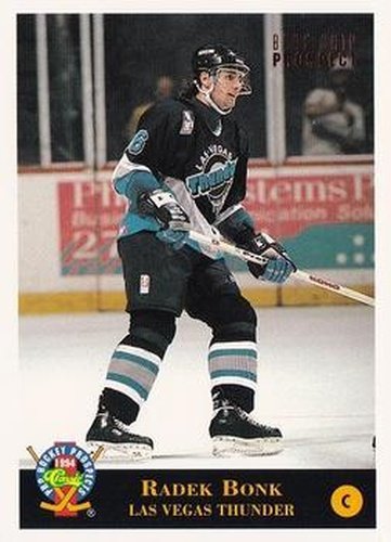 #100 Radek Bonk - Las Vegas Thunder - 1994 Classic Pro Hockey Prospects Hockey