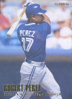 #U100 Robert Perez - Toronto Blue Jays - 1996 Fleer Update Baseball