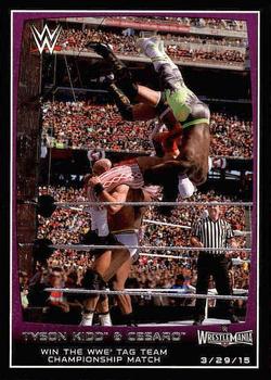 #101 Tyson Kidd / Cesaro - 2015 Topps WWE Road to Wrestlemania Wrestling