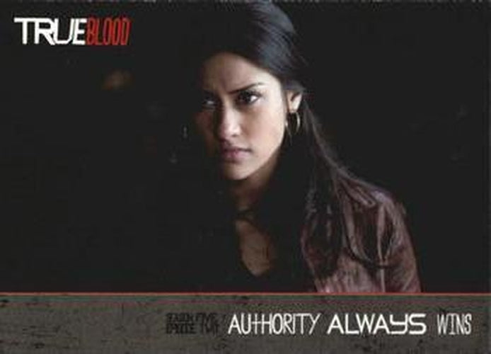 #101 Authority Always Wins - 2013 Rittenhouse True Blood Archives
