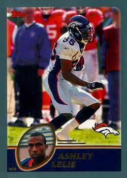 #101 Ashley Lelie - Denver Broncos - 2003 Topps Football