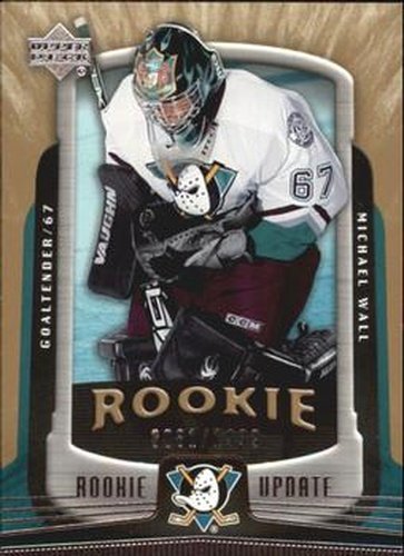 #102 Michael Wall - Anaheim Mighty Ducks - 2005-06 Upper Deck Rookie Update Hockey