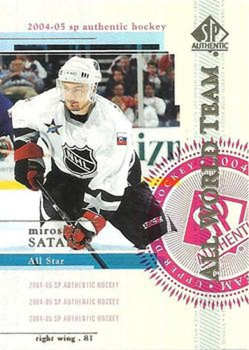 #102 Miroslav Satan - Buffalo Sabres - 2004-05 SP Authentic Hockey