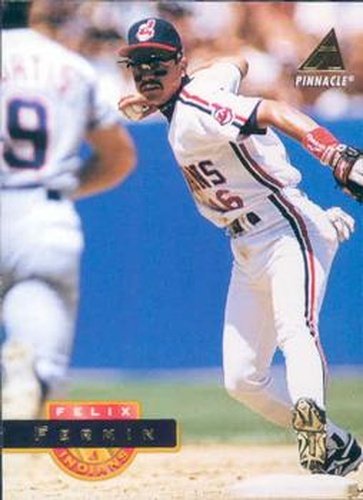 #102 Felix Fermin - Cleveland Indians - 1994 Pinnacle Baseball