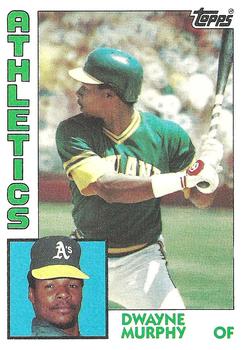 #103 Dwayne Murphy - Oakland Athletics - 1984 Topps Baseball
