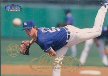 #103 Glendon Rusch - Kansas City Royals - 1998 Fleer Tradition Baseball