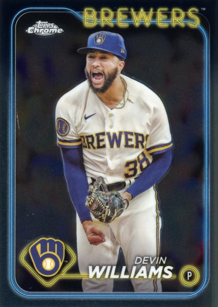 #103 Devin Williams - Milwaukee Brewers - 2024 Topps Chrome Baseball