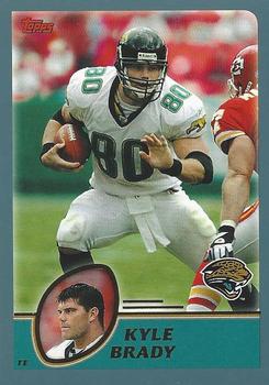 #103 Kyle Brady - Jacksonville Jaguars - 2003 Topps Football