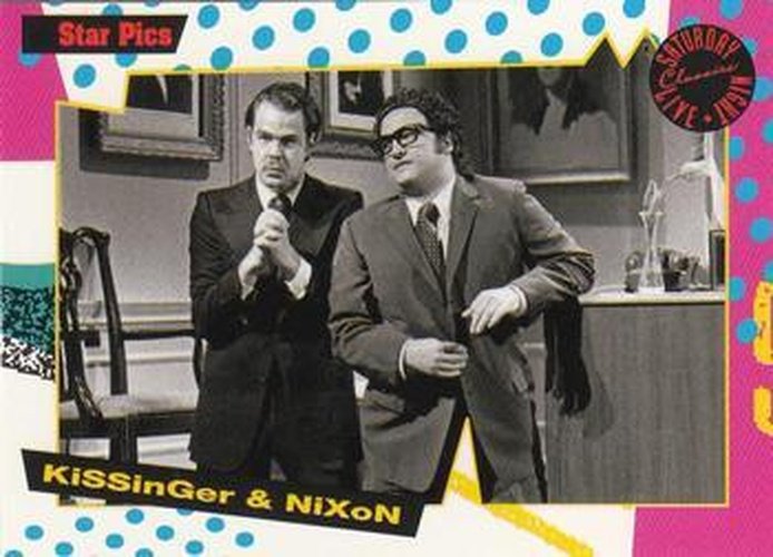 #104 Kissinger & Nixon - 1992 Star Pics Saturday Night Live