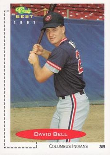 #104 David Bell - Columbus Indians - 1991 Classic Best Baseball