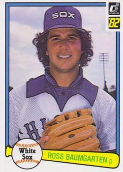 #104 Ross Baumgarten - Chicago White Sox - 1982 Donruss Baseball