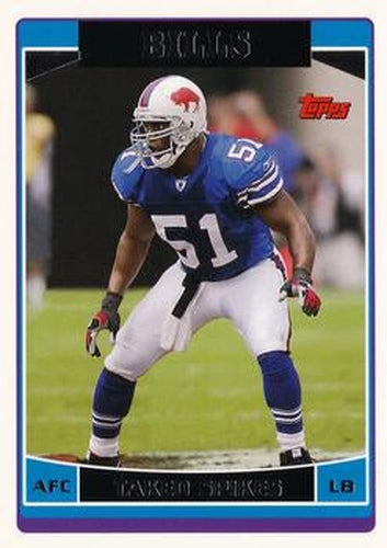 #105 Takeo Spikes - Buffalo Bills - 2006 Topps Football