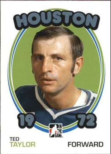 #105 Ted Taylor - Houston Aeros - 2009-10 In The Game 1972 The Year In Hockey