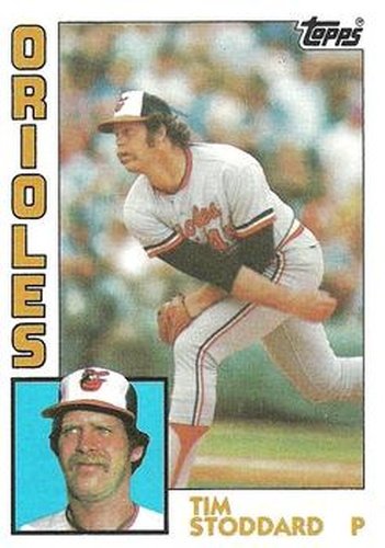 #106 Tim Stoddard - Baltimore Orioles - 1984 Topps Baseball
