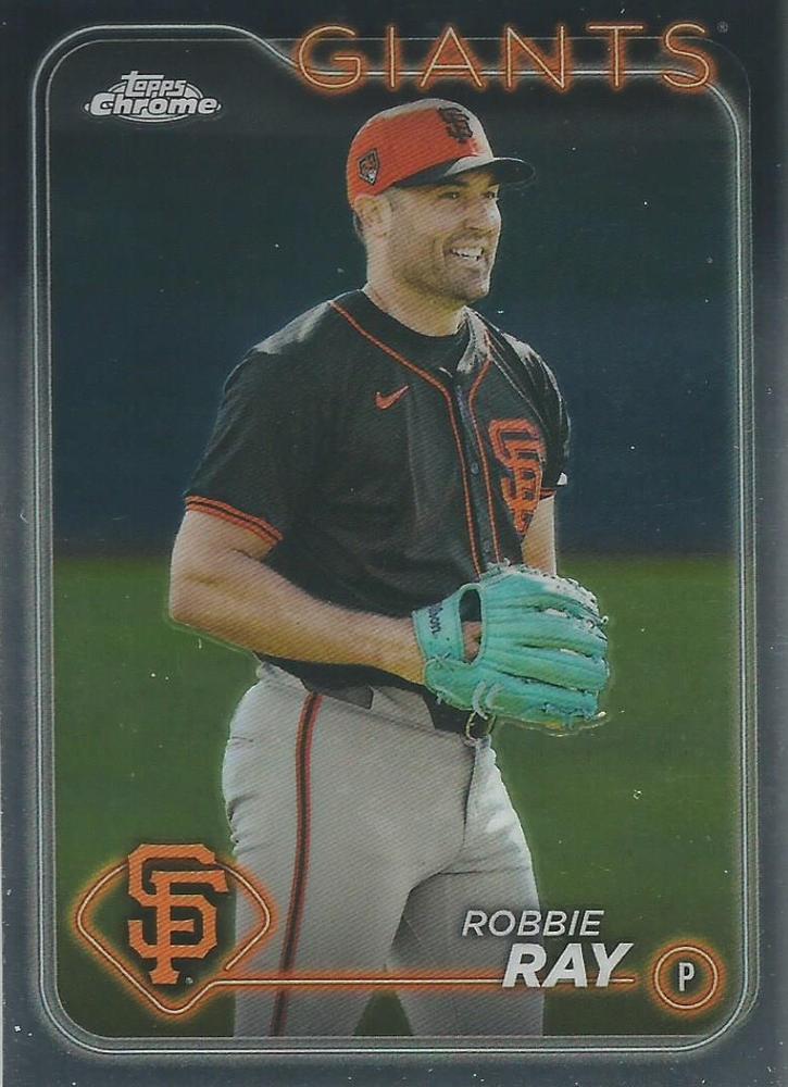 #106 Robbie Ray - San Francisco Giants - 2024 Topps Chrome Baseball
