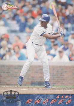 #106 Karl Rhodes - Chicago Cubs - 1994 Pacific Baseball