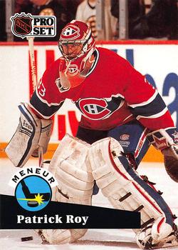 #599 - Patrick Roy - Montreal Canadiens - 1991-92 Pro Set French Hockey