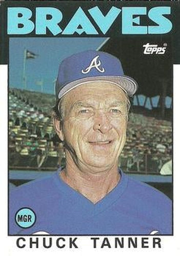 #107T Chuck Tanner - Atlanta Braves - 1986 Topps Traded Baseball