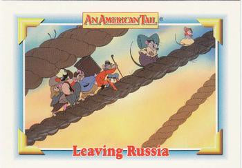 #107 Leaving Russia - 1991 Impel An American Tail: Fievel Goes West