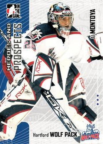 #107 Al Montoya - Hartford Wolf Pack - 2005-06 In The Game Heroes and Prospects Hockey