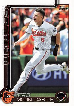 #107 Ryan Mountcastle - Baltimore Orioles - 2025 Topps Baseball