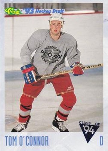 #107 Tom O'Connor - Springfield Olympics - 1993 Classic '93 Hockey Draft Hockey