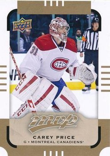 #108 Carey Price - Montreal Canadiens - 2015-16 Upper Deck MVP Hockey