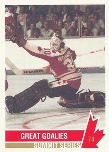 #109 Great Goalies - Canada / USSR - 1992 Future Trends '76 Canada Cup Hockey