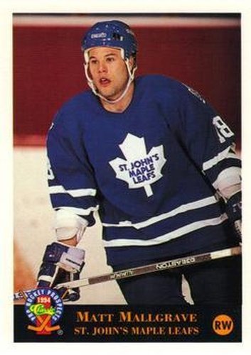 #109 Matt Mallgrave - St. John's Maple Leafs - 1994 Classic Pro Hockey Prospects Hockey