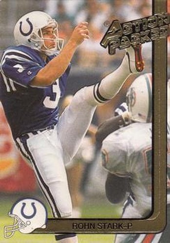 #109 Rohn Stark - Indianapolis Colts - 1991 Action Packed Football