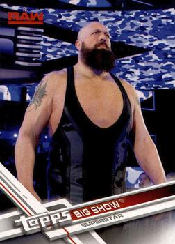 #109a Big Show - 2017 Topps WWE Then Now Forever Wrestling